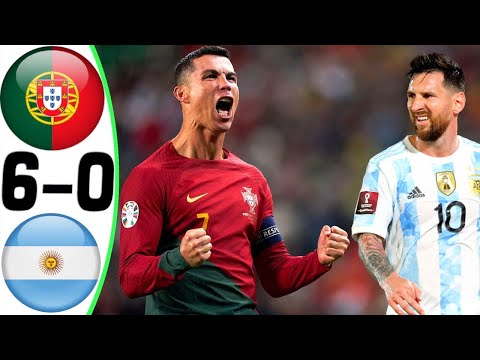 Portugal vs Argentina 6-0 - All Goals and Highlights Resumen Y Goles HD