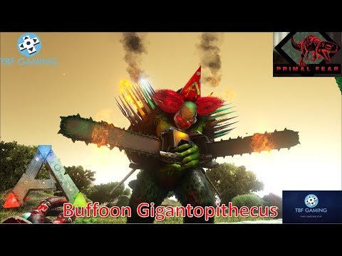 Buffoon Gigantopithecus Ark Primal Fear Olympus #10 Ark Survival Evolved Modded Series