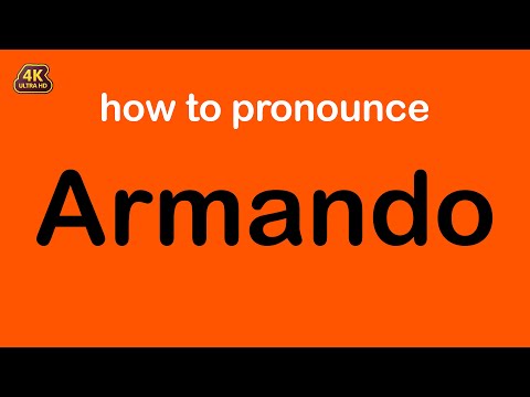 how to pronounce Armando correctly