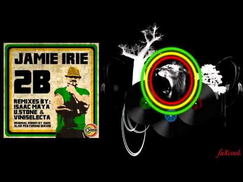 Jamie Irie - 2B (Isaac Maya dNb RMX)