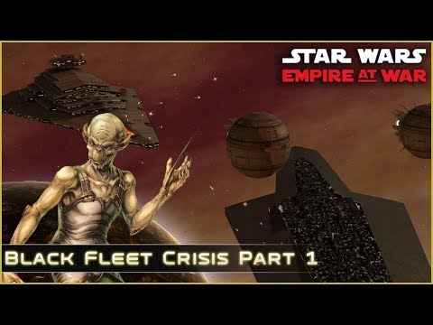 Black Fleet Crisis [ Yevetha ] - Part 1 - Thrawn's Revenge 2.2 - Star Wars Empire at War Mod