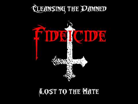 Cleansing the Damned - Fideicide