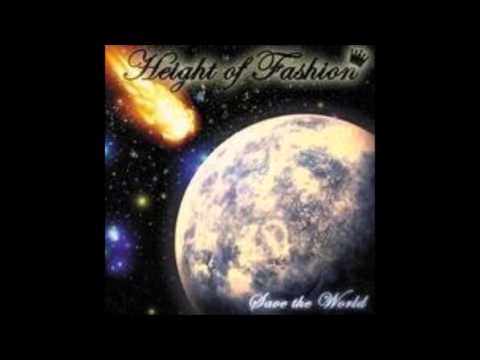 Height of Fashion - Save The World (full album)