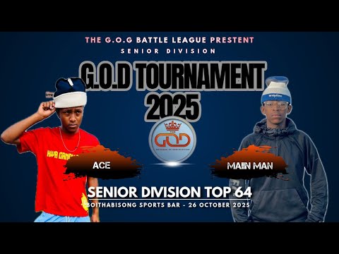 Ace VS Maiin Man (TOP 64) | The G.O.D Tournament 2025