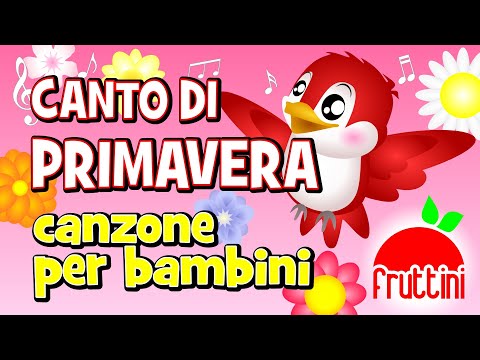 Canzoni per bambini | CANTO DI PRIMAVERA | Canzone sulla primavera per bambini by Fruttini