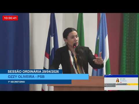  SESSÃO DIA 29/04/2026 – II PRONUNCIAMENTO DA VEREADORA OZZY OLIVEIRA