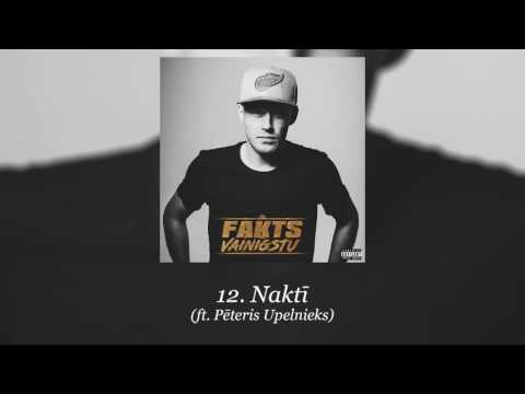 Fakts ft. Pēteris Upelnieks - Naktī (Oficiālais Audio)