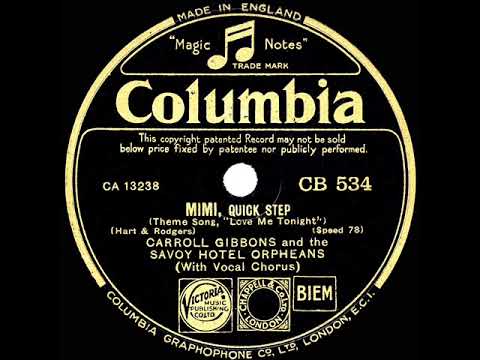1932 Carroll Gibbons - Mimi (Maurice Elwin, vocal)