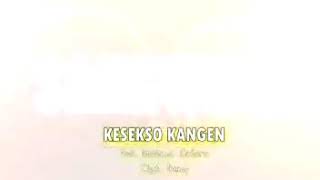 Download lagu Sangwira Deviana Safara kesekso kangen mp3