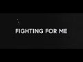 Riley Clemmons - Fighting For Me (Lyrics)