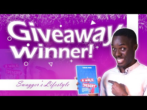 GIVEAWAY WINNER: REPLICATE THE MOROCCAN SYSTEM IN NIGERIA | A WALK IN THE DESERT:SWAGGER'S LIFESTYLE