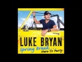 Luke Bryan - Spring Break-Up