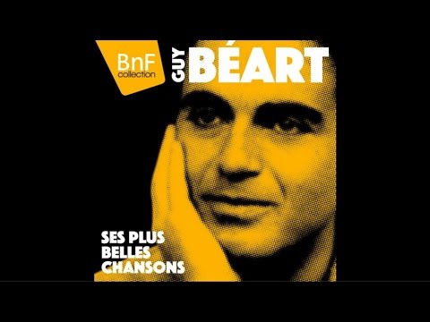 Guy Béart - Ses plus belles chansons (album complet)