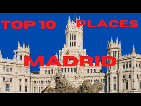 TOP 10 Things to do in MADRID - [2023 Travel Guide]