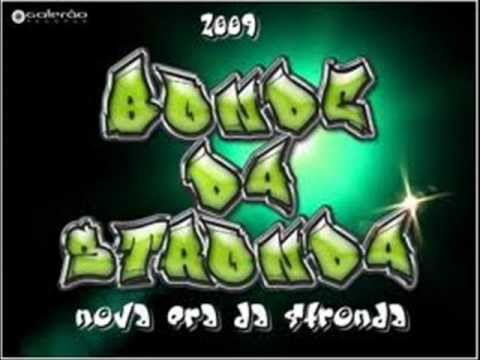 Bonde Da Stronda -So Pros Verdadeiros