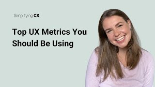 Top UX Metrics You Should Be Using