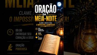 ORAÇÃO DA MEIA-NOITE/ CURA E LIBERTAÇÃO #shorts #viral #bispo #bispobrunoleonardo #fe #oração