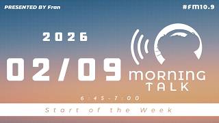 【2月9日】Fran Morning Talk #FM10_9