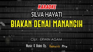 Download lagu KARAOKE BIAKAN DENAI MANANGIH - SILVA HAYATI mp3 Download lagu KARAOKE BIAKAN DENAI MANANGIH - SILVA HAYATI mp3