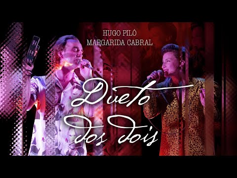 Hugo Piló e Margarida Cabral - Dueto dos dois | #Engaço