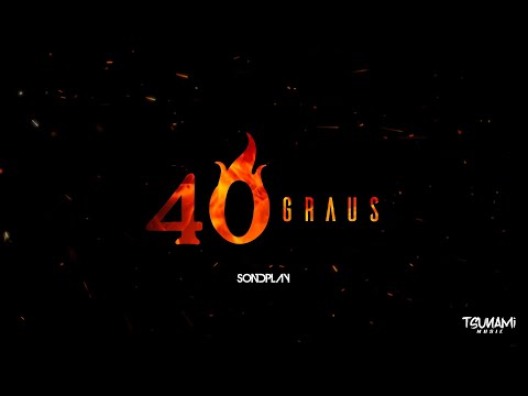 Sondplay - 40 Graus  (Prod. @Lerym )