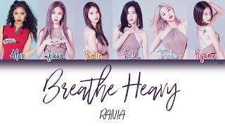 Rania (라니아) - Breathe Heavy | Han/Rom/Eng | Color Coded Lyrics |