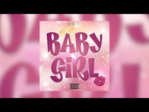 Ainjo - Baby Girl (Official Audio)
