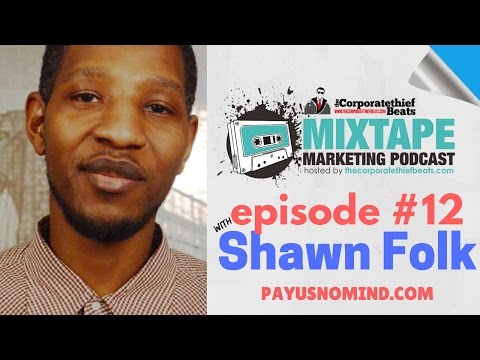 Music Distribution Companies & Soundcloud Music Promotion With Shawn Folk MMP #12