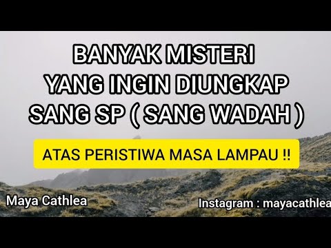 BANYAK MISTERI YANG INGIN DIUNGKAP SANG SP ATAS PERISTIWA MASA LAMPAU !!