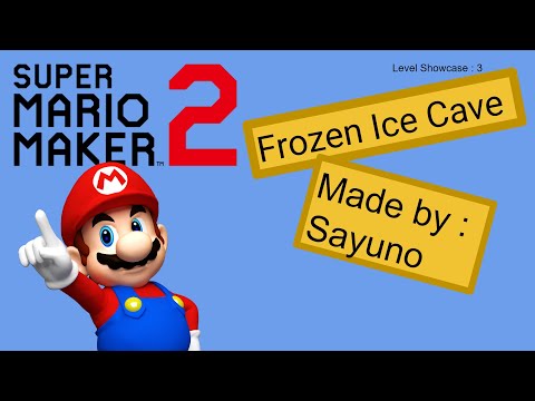 Super Mario Maker 2 ~ Frozen Ice Cave | Made by Sayuno