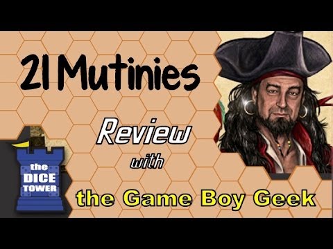 The Game Boy Geek (Dice Tower) Reviews 21 Mutinees