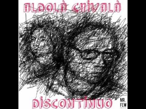 ALDOLA' CHIVALA' - 'O PERDONO