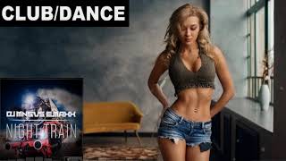 DJ MNS vs. E-MaxX - Night Train (Main Mix)