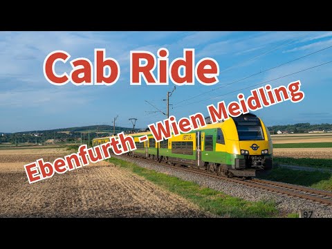 Cab Ride//Führerstandsmitfahrt Ebenfurth - Wien Meidling