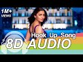 Hook Up Song 8D Audio 🎧 - Student Of The Year 2 ( Tiger & Alia | Vishal & Shekhar |Neha Kakkar)