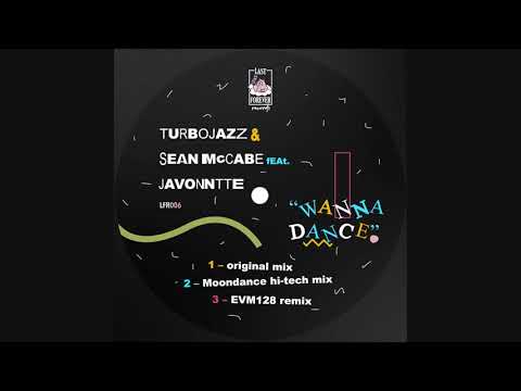 Turbojazz & Sean McCabe - Wanna Dance ft. Javonntte (Original Mix)