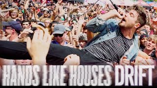 Hands Like Houses - Drift (Live Music Video)
