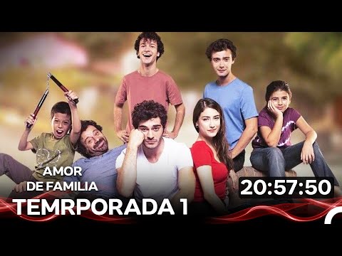 Amor De Familia - Todos Los Episodios (Doblado en Español)