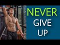 NEVER GIVE UP || no pain no gain || Manoj Shrestha