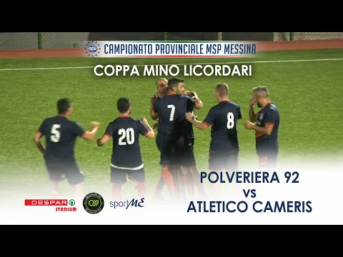 Triangolare Coppa Licordari | Polveriera 92 vs Atletico Cameris
