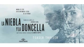 LA NIEBLA Y LA DONCELLA - Teaser Tráiler - 1 de septiembre en cines