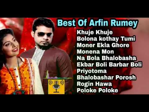 Best Of Arfin Rumey And Porshi Bangla Popular Song I Arfin Rumey Hits Bangla Songs