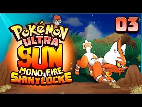 TORRACAT & THE RANDOM ENCOUNTER SHINY!?!? Pokemon Ultra Sun and Moon Mono Fire Shinylocke! Episode 3