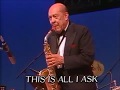 Frank Wess & Harry Edison Orchestra Feat. Marshall Royal  - This Is All I Ask