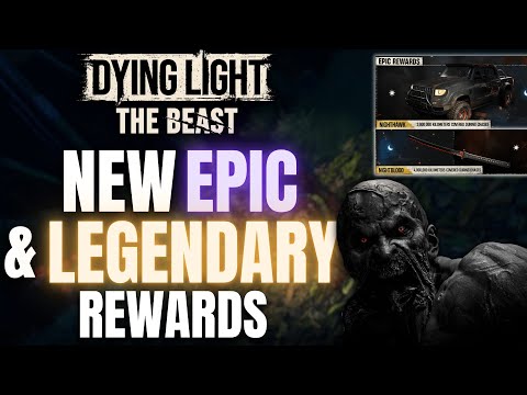 Dying Light Gets AMAZING Epic and Legendary Rewards