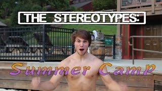 Stereotypes of Summer camp