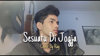 Sesuatu Di Jogja - Adhitia Sofyan (Cover By Ray Surajaya)