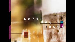 Seven Day Jesus - Self Titled - 08 I Will Find You
