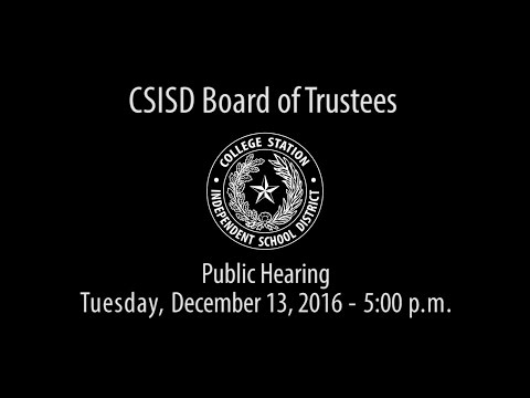 CSISD Board Meeting 12/13/16 - Public Hearing on TAPR