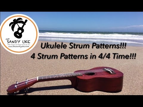 Ukulele Strumming for Beginners // 4 Strum Patterns in 4/4 Time // The Sandy Uke